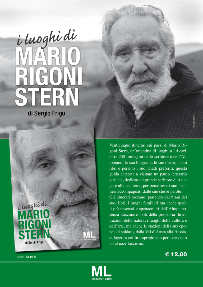 I Luoghi Di Mario Rigoni Stern I Luoghi Di Mario Rigoni Stern Il 